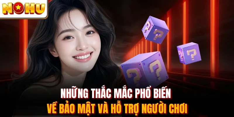 Các Thắc Mắc Phổ Biến Về Tài Khoản Và Giao Dịch